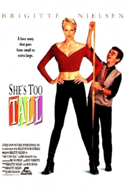 She's Too Tall yesmovies