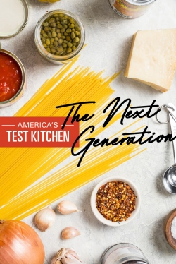 America's Test Kitchen: The Next Generation yesmovies