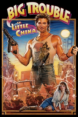 Big Trouble in Little China yesmovies