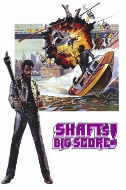 Shaft's Big Score! yesmovies