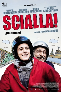 Scialla! (Stai sereno) yesmovies