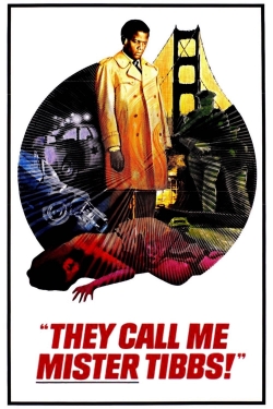 They Call Me Mister Tibbs! yesmovies