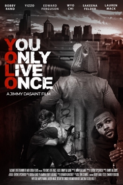 You Only Live Once yesmovies