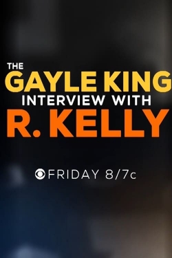 The Gayle King Interview with R. Kelly yesmovies