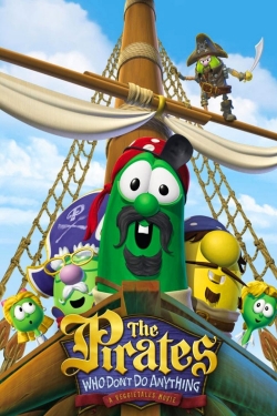 The Pirates Who Don't Do Anything: A VeggieTales Movie yesmovies