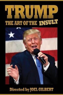 Trump: The Art of the Insult yesmovies