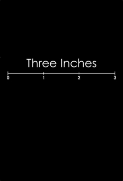 Three Inches yesmovies