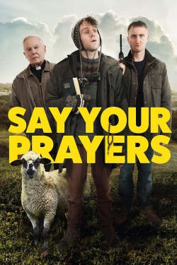 Say Your Prayers yesmovies