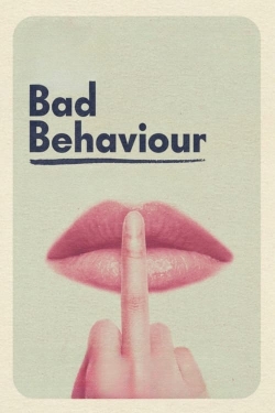 Bad Behaviour yesmovies