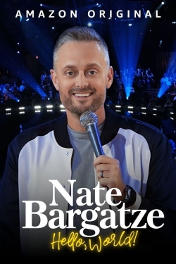 Nate Bargatze: Hello World yesmovies