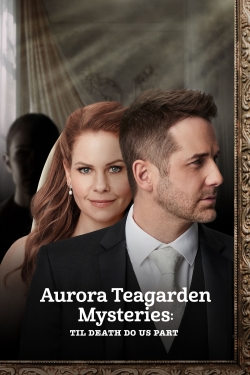 Aurora Teagarden Mysteries: Til Death Do Us Part yesmovies