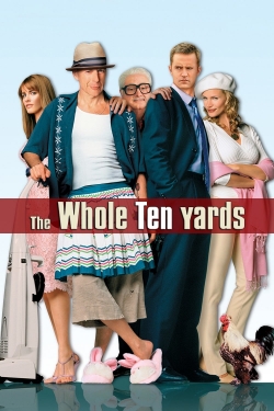 The Whole Ten Yards yesmovies