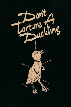 Don't Torture a Duckling yesmovies