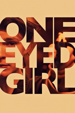 One Eyed Girl yesmovies