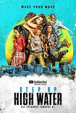 Step Up: High Water yesmovies