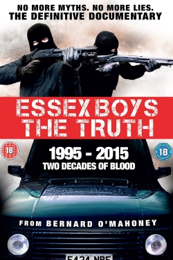 Essex Boys: The Truth yesmovies