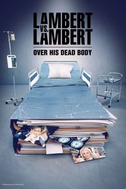 Lambert vs. Lambert: Over His Dead Body yesmovies