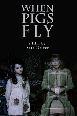 When Pigs Fly yesmovies